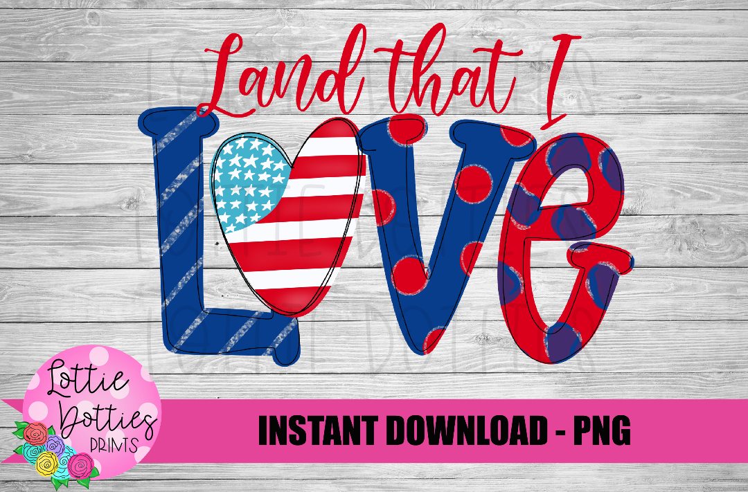 Love Png - Patriotic Sublimation Designs - Digital Download