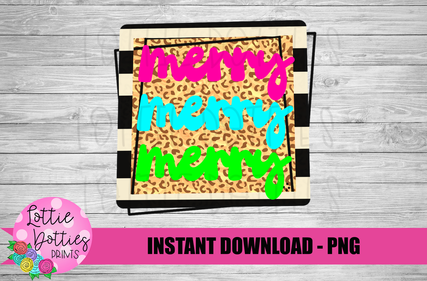 Merry Merry Merry  Png - Christmas Sublimation Design- Digital Download - Leopard