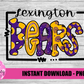 Lexington Bears PNG - Bears  sublimation design - Digital Download
