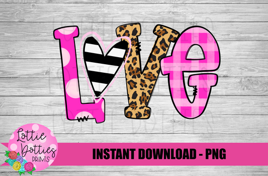 Love PNG - Valentine's Day Sublimation - Valentine Design