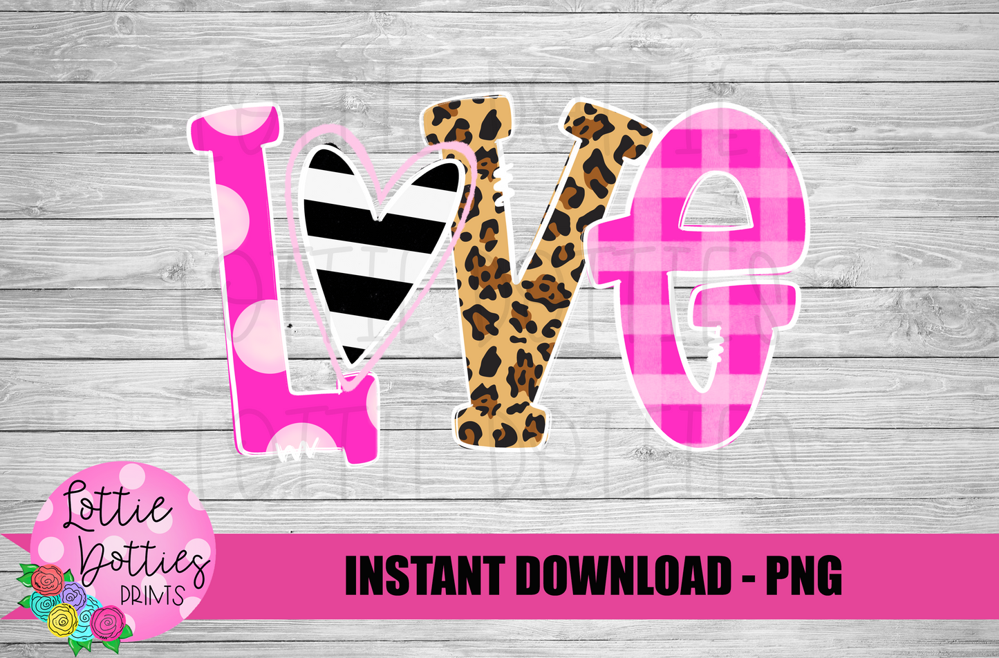 Love PNG - Valentine's Day Sublimation - Valentine Design