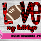 LOVE MY BULLDOGS PNG- BULLDOGS SUBLIMATION - DIGITAL DOWNLOAD