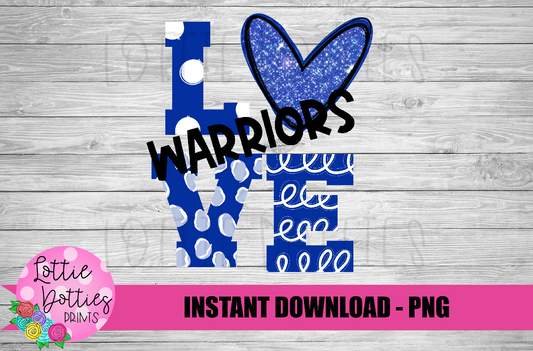 Love Warriors   Png - Sublimation Design- Warriors  Sublimation- Digital Download