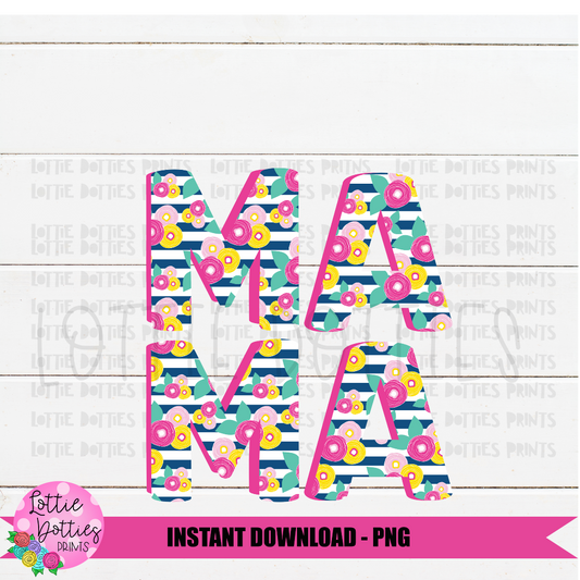 Mama Png - Sublimation File - Instant Download - Digital Download - Mother's Day Design