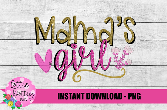 Mama's  Girl Png - Sublimation Design - Digital Download