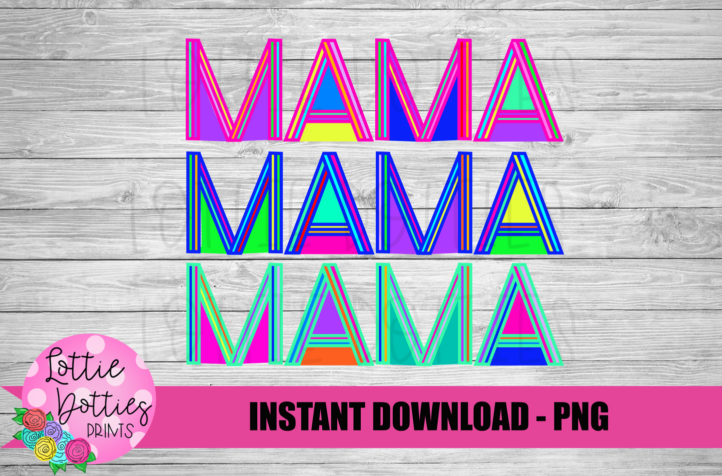 Mama Png - Sublimation File - Instant Download - Digital Download