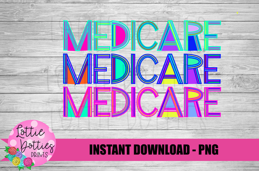 Medicare PNG - Sublimation- Digital Download