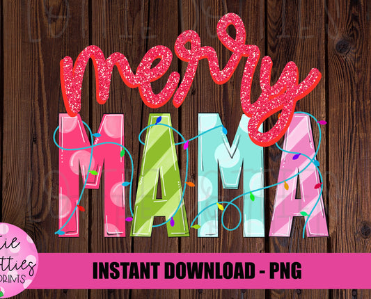 Merry Mama Png - Christmas Sublimation Design- Digital Download