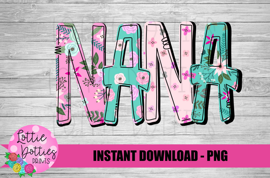 Nana Png - Sublimation File - Instant Download - Digital Download - Floral  Print