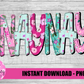 NayNay Png - Mother’s Day sublimation design - Digital download