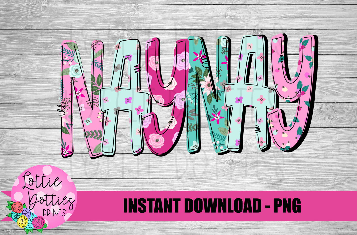 NayNay Png - Mother’s Day sublimation design - Digital download