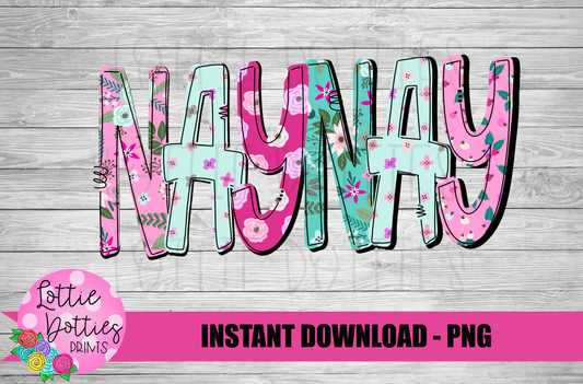 NayNay Png - Mother’s Day sublimation design - Digital download