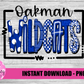 Oakman Wildcats  PNG - Wildcats -  sublimation design - Digital Download