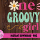 One Groovy Girl  Png  -Instant Download - Digital Download