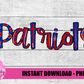 patriots Png - Patriot Sublimation Design - Digital Download
