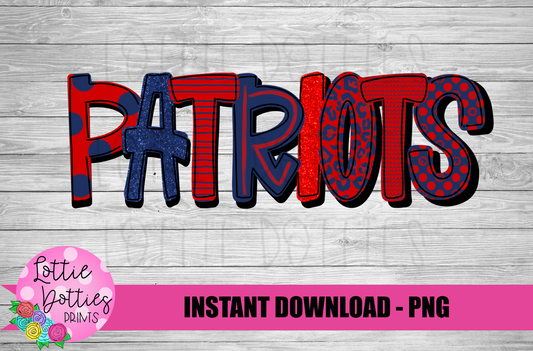 Patriots   PNG - Patriots Sublimation design - Digital Download