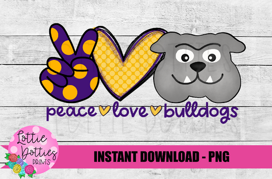 Peace Love Bulldogs Png - Purple and Gold - Peace Love Sublimation Design- Bulldogs sublimation- Digital Download