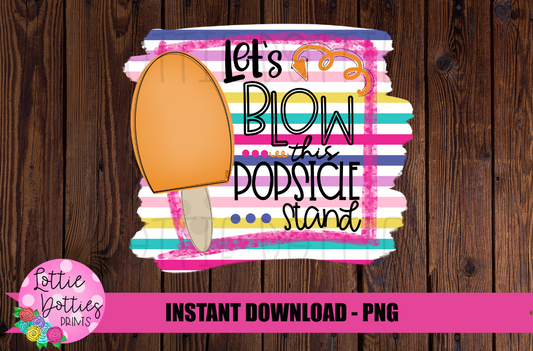 Popsicle  Png - Girls Png - Summer Sublimation File - Instant download - Digital Download - Popscile Png