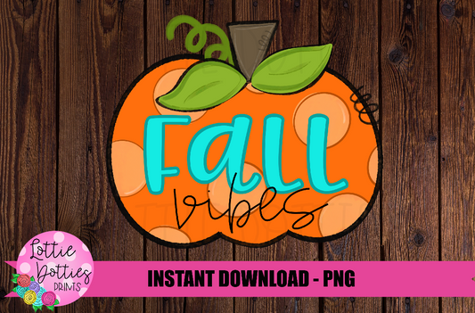 Pumpkin Png - Fall Vibes - Fall Sublimation Design - Digital Download