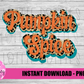 Pumpkin Spice Png - Pumpkin Spice Sublimation- Digital Download