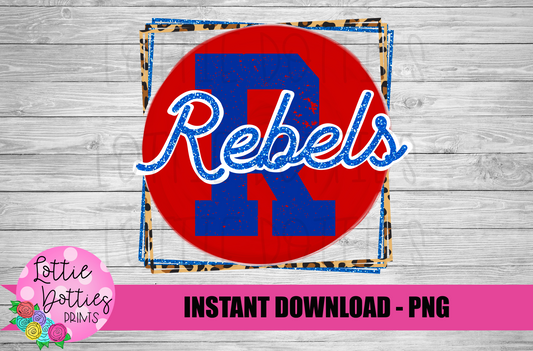 Rebel PNG - Rebels PNG - Instant Download - Digital Download - Rebels Sublimation Design
