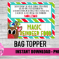 Reindeer Food Bag Topper  Png - Christmas Sublimation- Digital Download