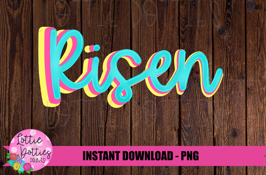 Risen PNG - Risen Sublimation - Easter Design - Digital Design