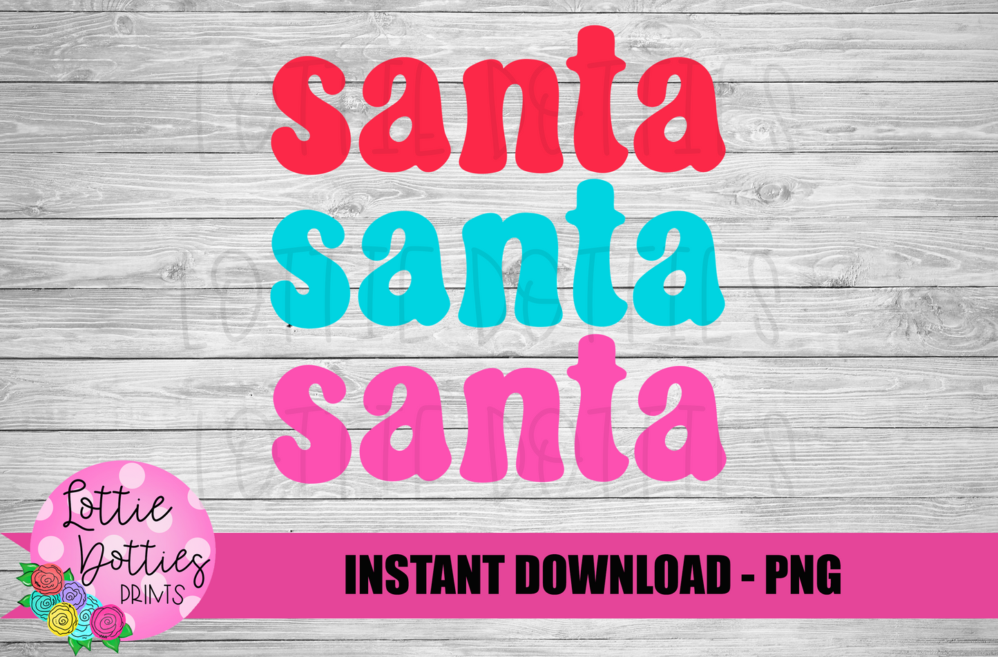 Santa Santa  Png - Santa Sublimation - Christmas Sublimation- Digital Download