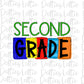 Second Grade - PNG - Back To School - Sublimation - Digital Download