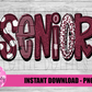 Senior PNG - Senior Sublimation - School Design