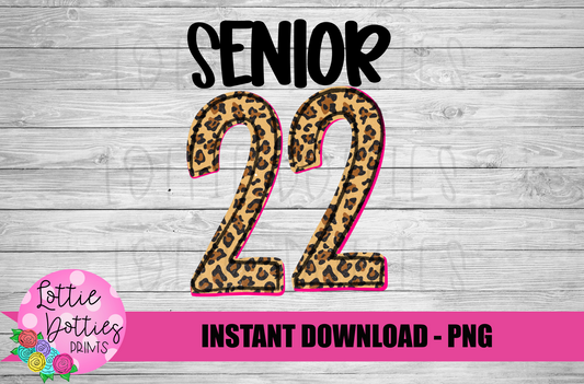 Senior 22 PNG - Senior Sublimation - School Design