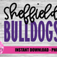 Sheffield Bulldogs -  PNG - Bulldogs  -  sublimation design - Digital Download