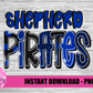 Shepherd Pirates PNG - Pirates -  sublimation design - Digital Download