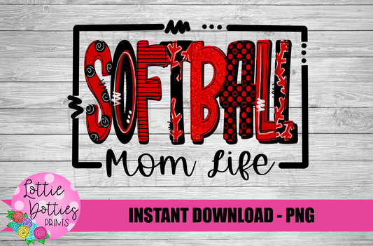 Softball Mom Life  PNG - Softball Png - Digital Download