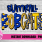 Sumrall Bobcats PNG - Bobcats  sublimation design - Digital Download