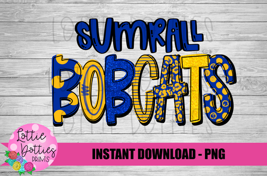 Sumrall Bobcats PNG - Bobcats  sublimation design - Digital Download