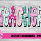 Teacher  PNG - Teacher Sublimation
