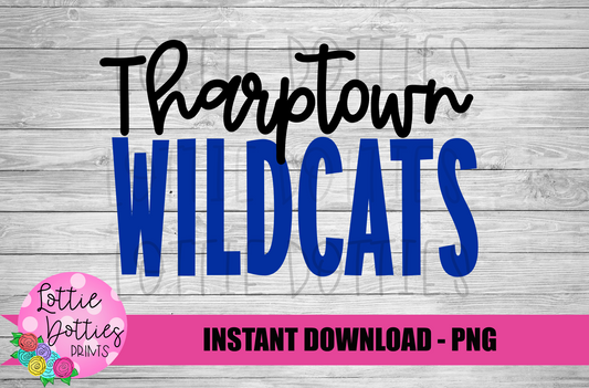 Tharptown Wildcats  PNG - Wildcats sublimation design - Digital Download