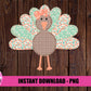 Turkey Png - Thanksgiving Sublimation Design- Digital Download