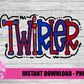 Twirler PNG - Twirler Sublimation - Digital Download