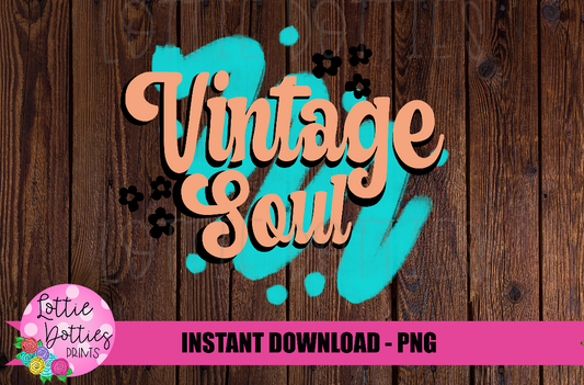 Vintage Soul Png - Vintage Soul Sublimation Design - Digital Download