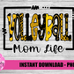 Volleyball Mom Life PNG - Volleyball Sublimation Design- Digital Download