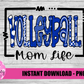 Volleyball Mom Life PNG - Volleyball Sublimation Design- Digital Download