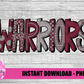 Warriors Png - Mascot  Sublimation Design - Digital Download